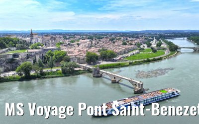 MS Voyage Pont Saint-Benezet, Le Pont d´Avignon 19.06.2023