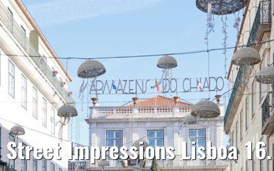 Street Impressions Lisboa 16.12.2021