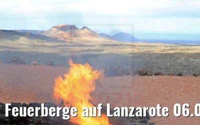 Feuerberge auf Lanzarote 06.05.2021