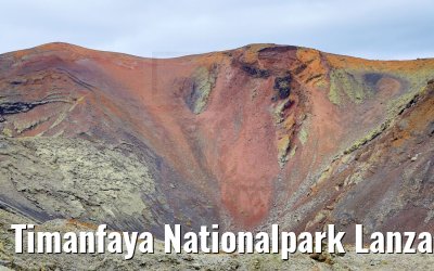 Timanfaya Nationalpark Lanzarote 06.05.2021