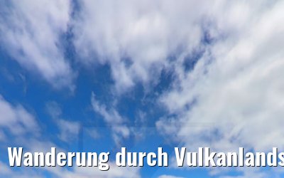 Wanderung durch Vulkanlandschaften auf Lanzarote 06.05.2021