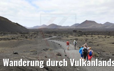Wanderung durch Vulkanlandschaften auf Lanzarote 06.05.2021