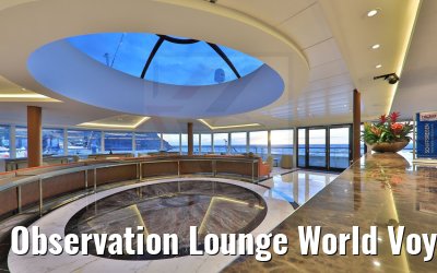 Observation Lounge World Voyager 02.05.2021
