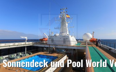 Sonnendeck und Pool World Voyager