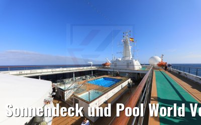 Sonnendeck und Pool World Voyager
