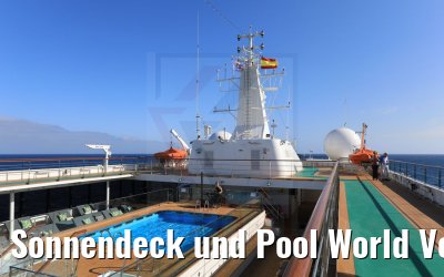 Sonnendeck und Pool World Voyager
