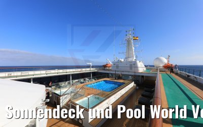 Sonnendeck und Pool World Voyager