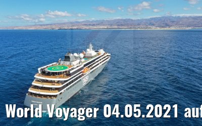 World Voyager 04.05.2021 auf See vor Maspalomas