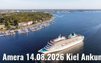 Amera 14.08.2026 Kiel Ankunft