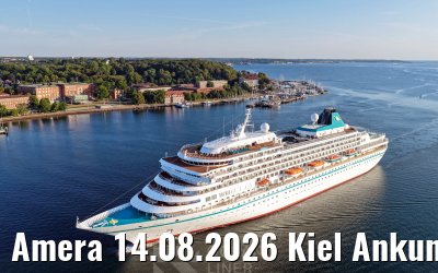 Amera 14.08.2026 Kiel Ankunft